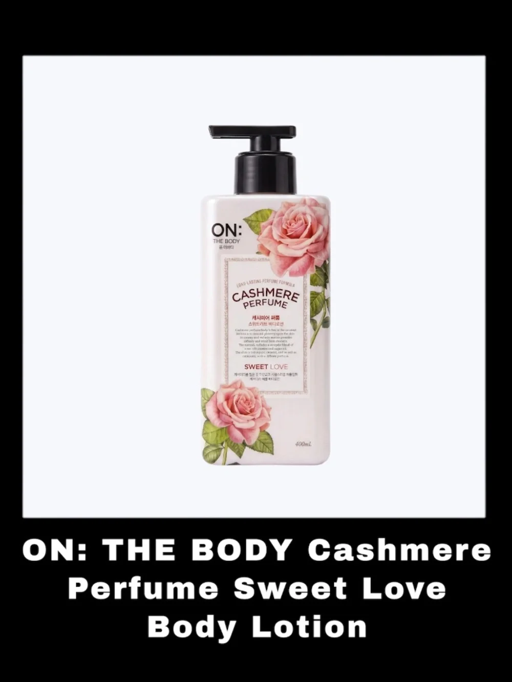 ON: THE BODY Cashmere Perfume Sweet Love 13.5 Fluid Ounces Body Lotion